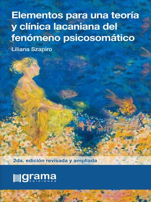 cover image of Elementos para una teoría y clínica lacaniana del fenómeno psicosomático